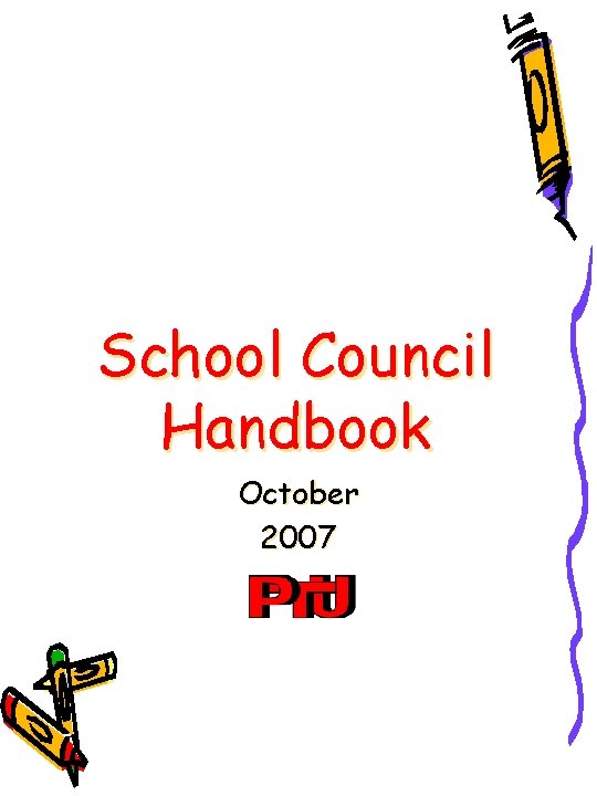 School Council Handbook October 2007 