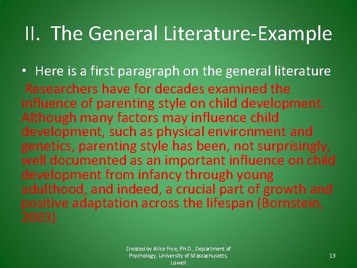 II. The General Literature-Example • Here is a first paragraph on the general literature