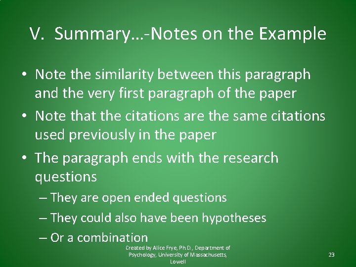 V. Summary…-Notes on the Example • Note the similarity between this paragraph and the