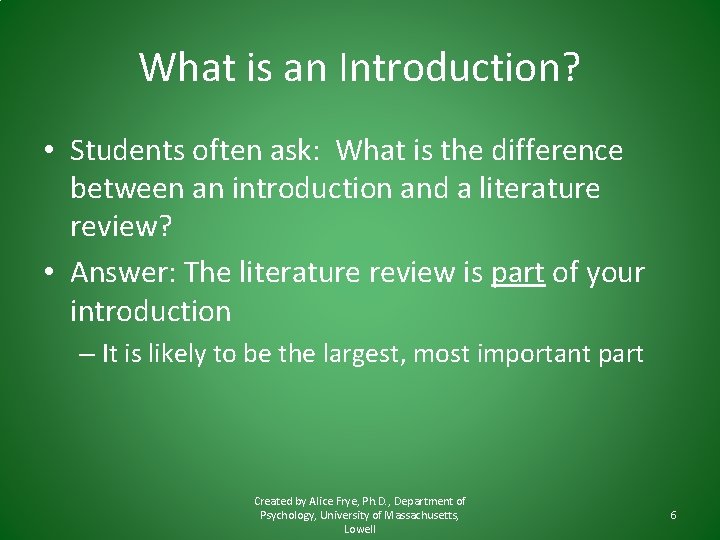What is an Introduction? • Students often ask: What is the difference between an