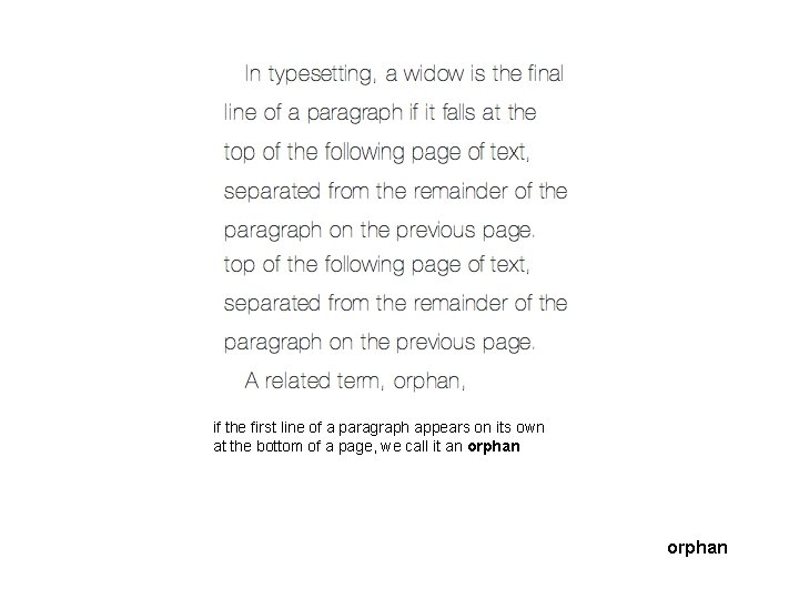 if the first line of a paragraph appears on its own at the bottom