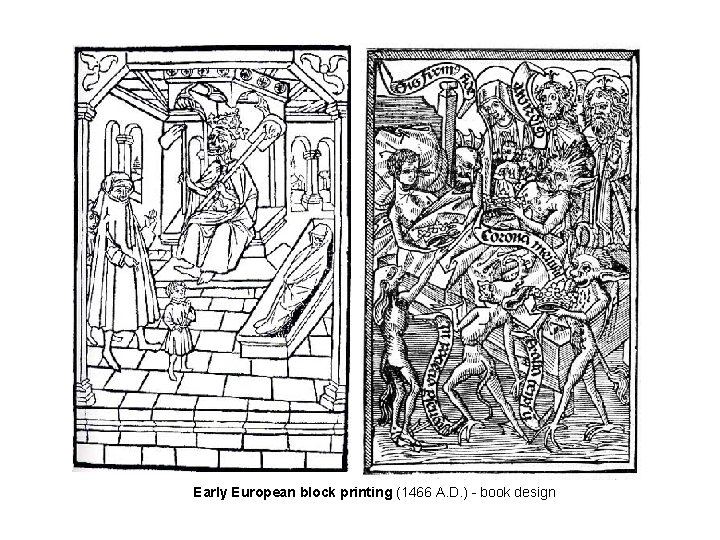 Early European block printing (1466 A. D. ) - book design 