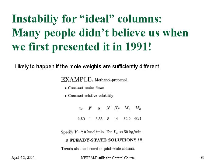 Instabiliy for “ideal” columns: Many people didn’t believe us when we first presented it