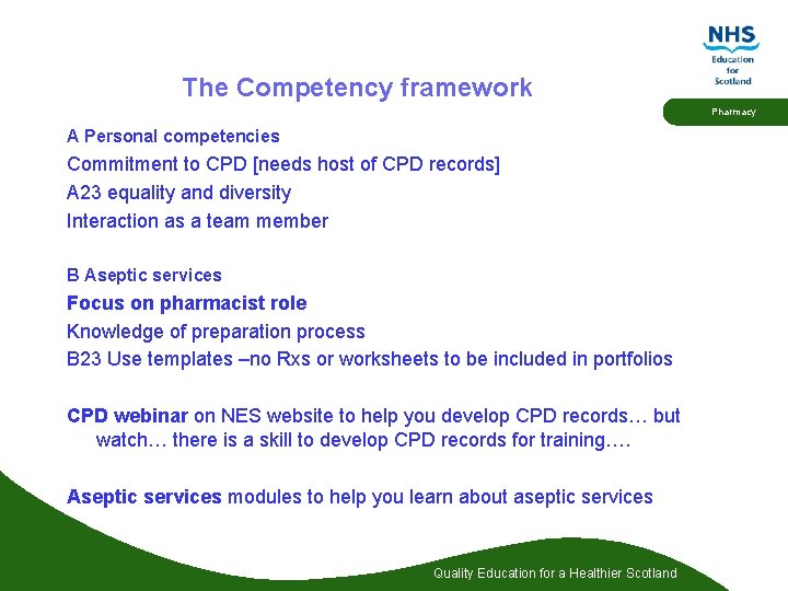 The Competency framework Pharmacy A Personal competencies Commitment to CPD [needs host of CPD