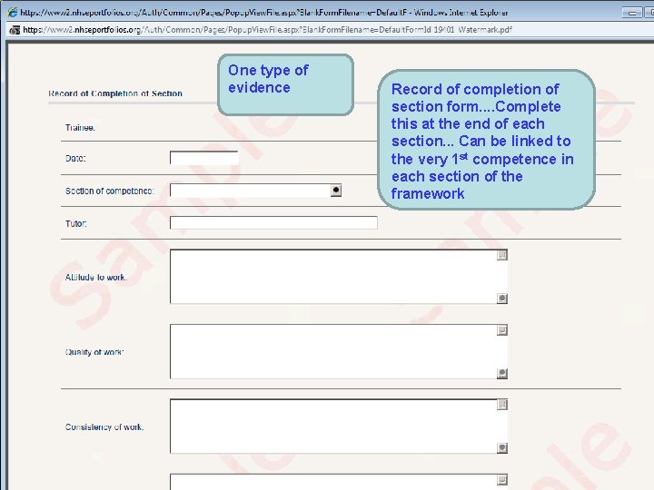 One type of evidence Record of completion of section form. . Complete this at