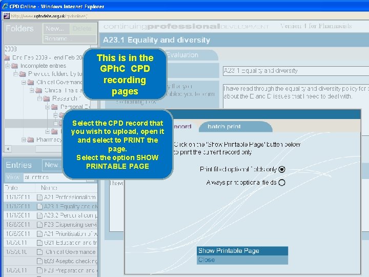 Pharmacy This is in the GPh. C CPD recording pages Select the CPD record Pharmacy This is in the GPh. C CPD recording pages Select the CPD record