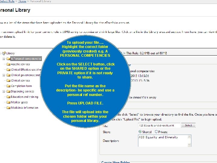 Pharmacy To upload your file…. Highlight the correct folder (previously created) e. g. A