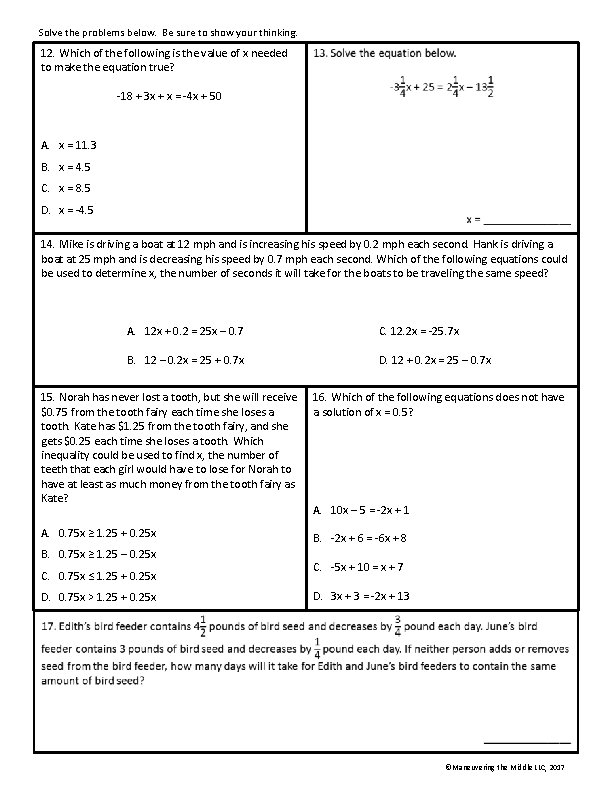 Solve the problems below. Be sure to show your thinking. 12. Which of the