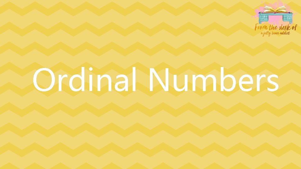 Ordinal Numbers 