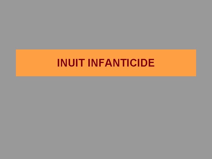 INUIT INFANTICIDE 