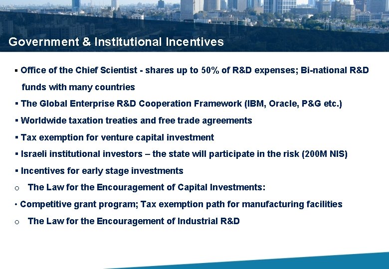 Government & Institutional Incentives § Office of the Chief Scientist - shares up to