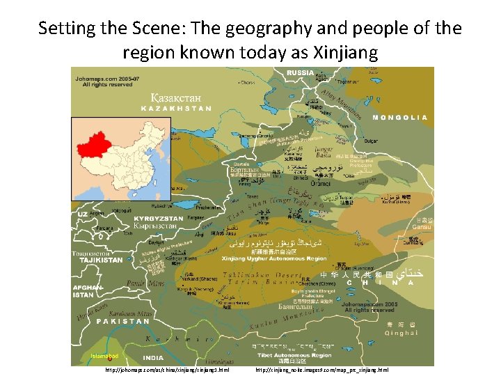 Setting the Scene: The geography and people of the region known today as Xinjiang