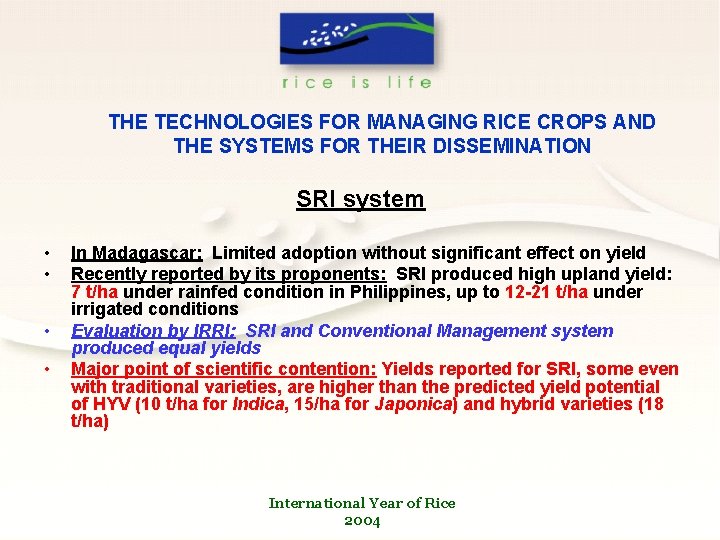 THE TECHNOLOGIES FOR MANAGING RICE CROPS AND THE SYSTEMS FOR THEIR DISSEMINATION SRI system