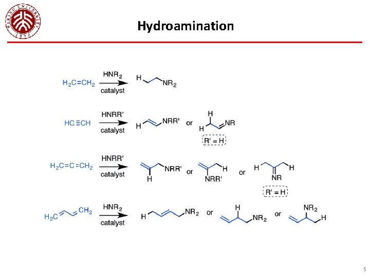 Hydroamination 5 