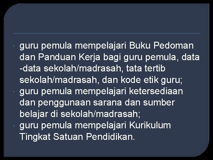  guru pemula mempelajari Buku Pedoman dan Panduan Kerja bagi guru pemula, data -data