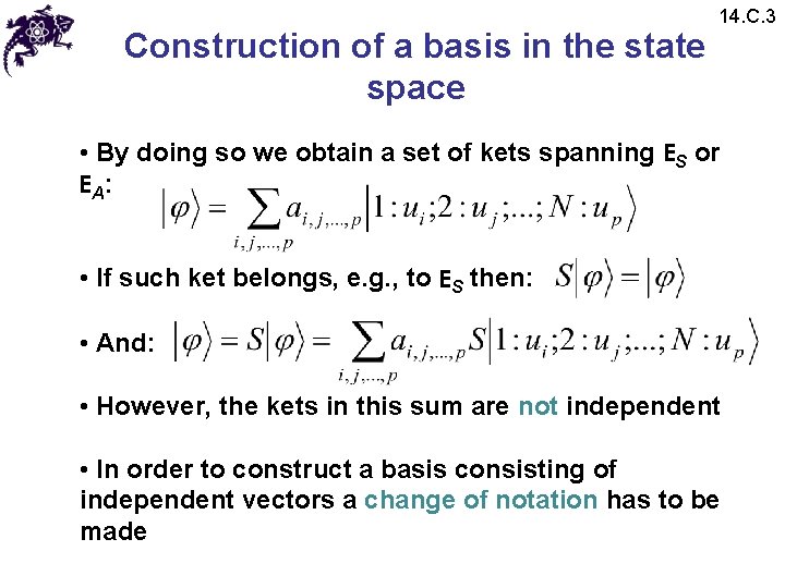Construction of a basis in the state space 14. C. 3 • By doing