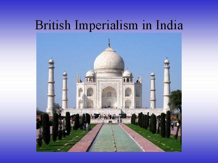 British Imperialism in India 