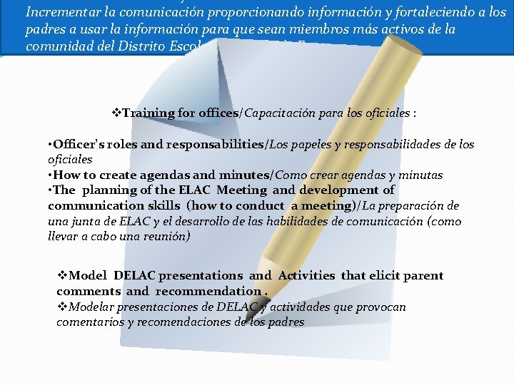 Incrementar la comunicación proporcionando información y fortaleciendo a los padres a usar la información