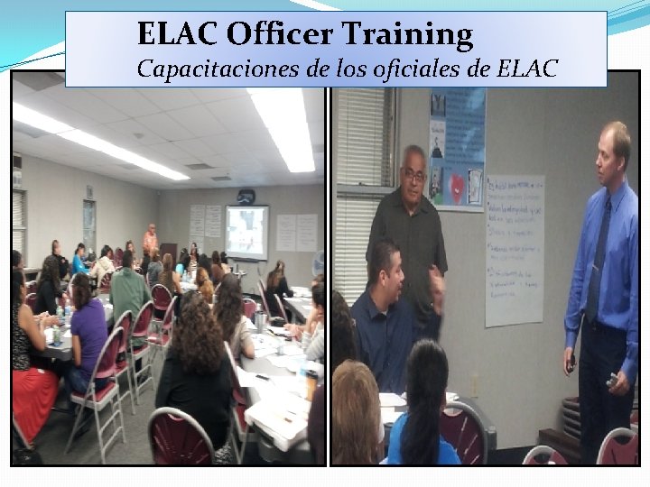 ELAC Officer Training Capacitaciones de los oficiales de ELAC 
