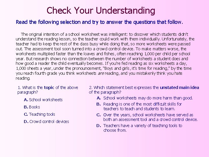 Check Your Understanding Read the following selection and try to answer the questions that