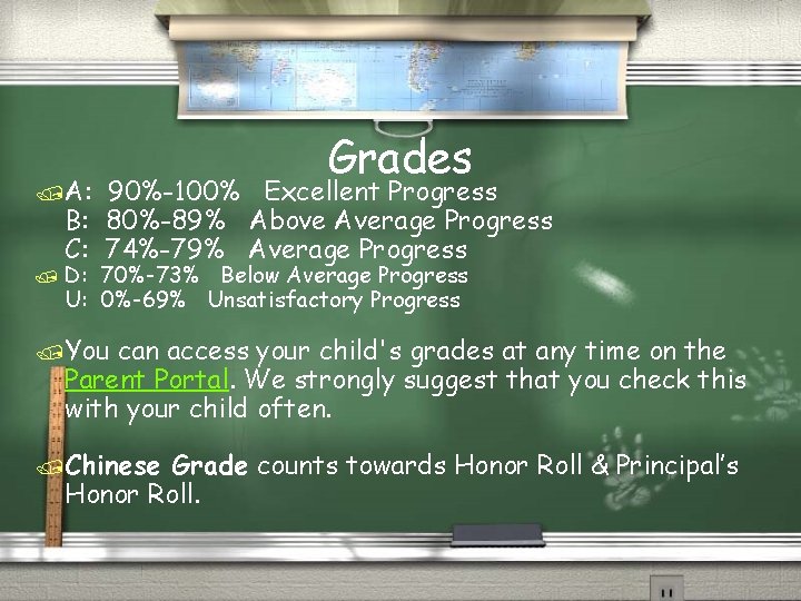 /A: Grades 90%-100% Excellent Progress B: 80%-89% Above Average Progress C: 74%-79% Average Progress