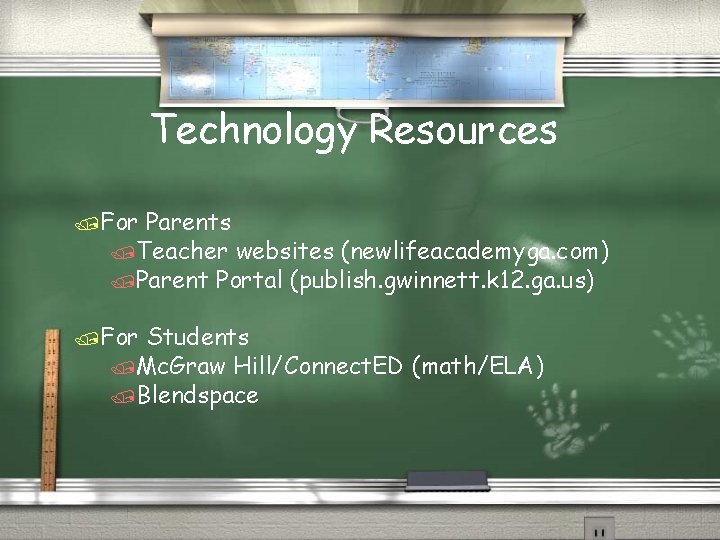 Technology Resources /For Parents /Teacher websites (newlifeacademyga. com) /Parent Portal (publish. gwinnett. k 12.