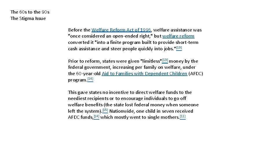 The 60 s to the 90 s The Stigma Issue Before the Welfare Reform