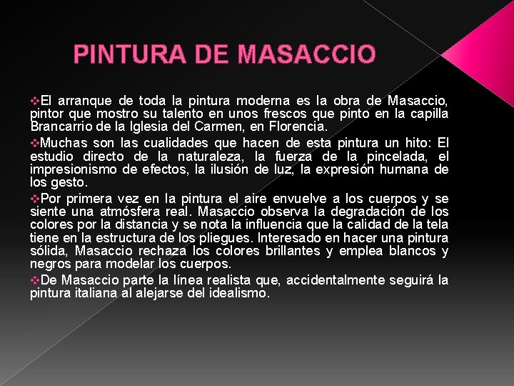 PINTURA DE MASACCIO v. El arranque de toda la pintura moderna es la obra