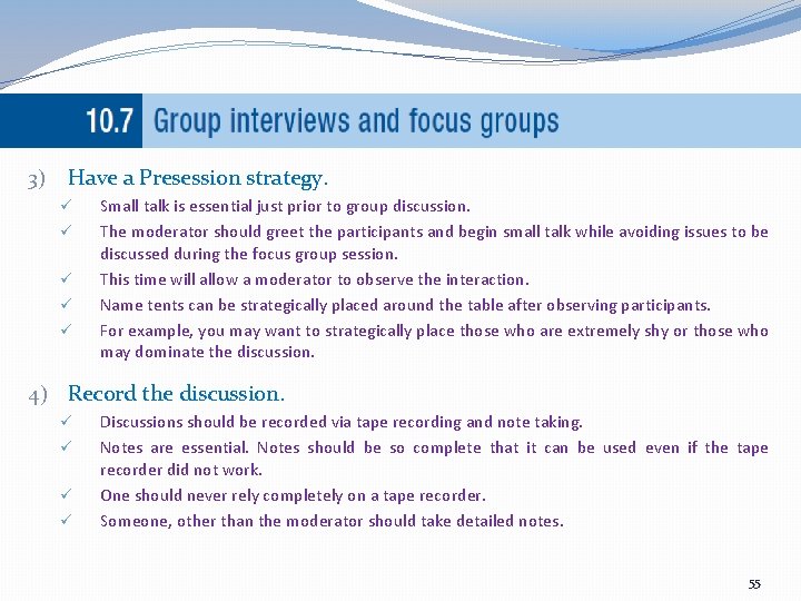 3) Have a Presession strategy. ü ü ü Small talk is essential just prior