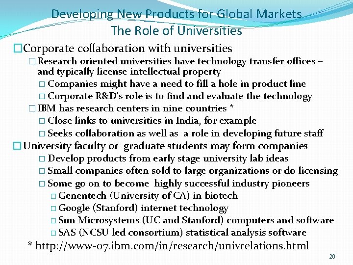 Developing New Products for Global Markets The Role of Universities �Corporate collaboration with universities