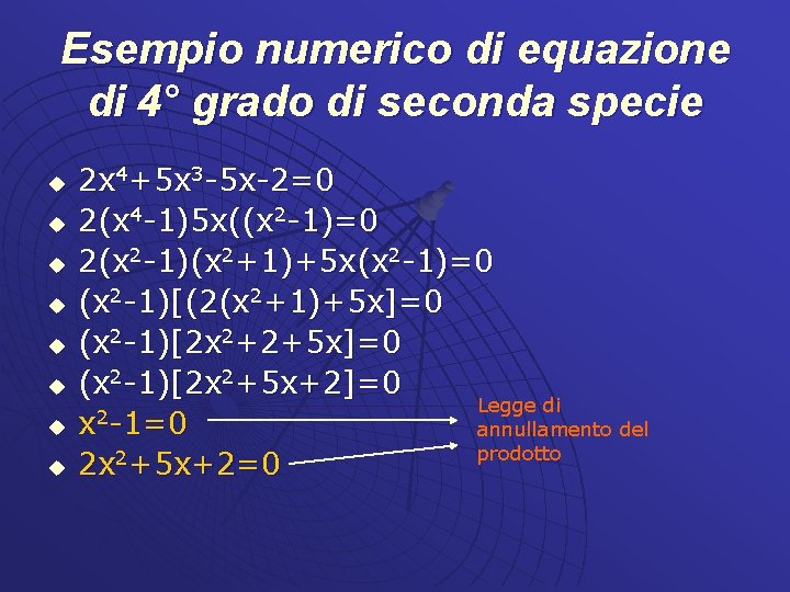 Esempio numerico di equazione di 4° grado di seconda specie u u u u