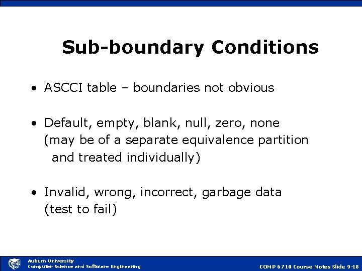 Sub-boundary Conditions • ASCCI table – boundaries not obvious • Default, empty, blank, null,