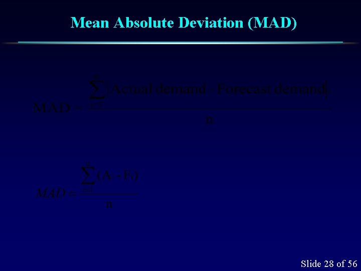 Mean Absolute Deviation (MAD) Slide 28 of 56 