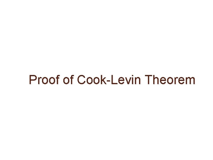 Proof of Cook-Levin Theorem 