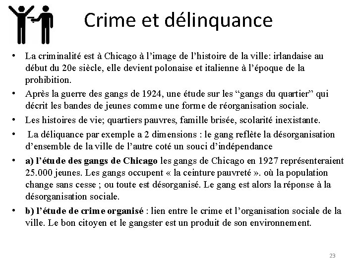 Crime et délinquance • La criminalité est à Chicago à l’image de l’histoire de