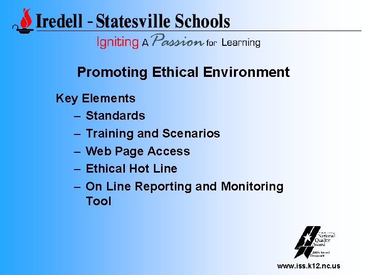 Promoting Ethical Environment Key Elements – Standards – Training and Scenarios – Web Page