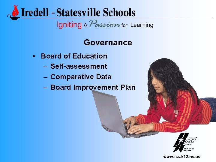 Governance • Board of Education – Self-assessment – Comparative Data – Board Improvement Plan