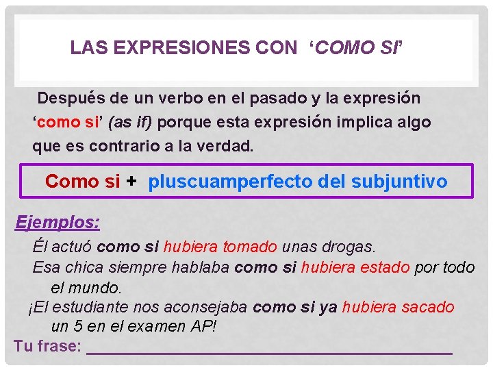 LOS TIEMPOS PERFECTOS Continuacin Espaol 45 AP REPASEMOS