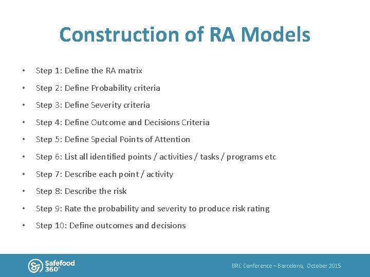 Construction of RA Models • Step 1: Define the RA matrix • Step 2: