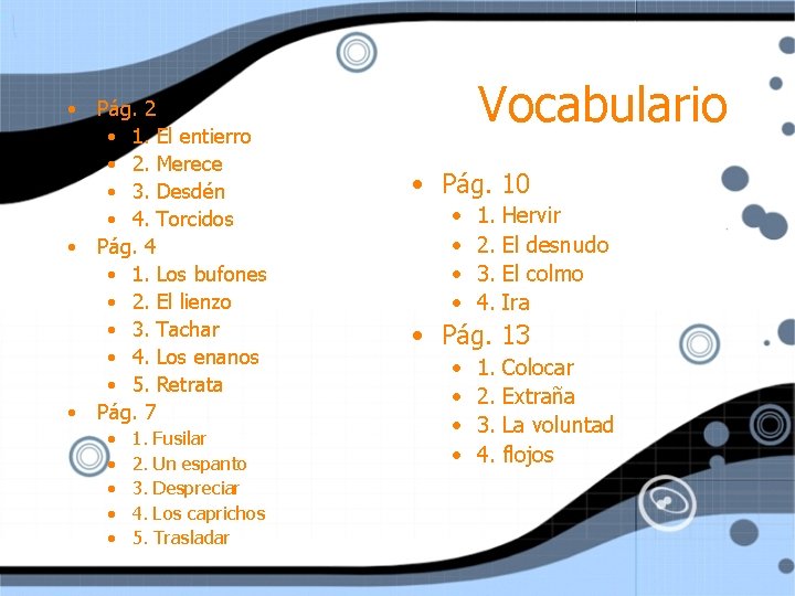  • Pág. 2 • 1. El entierro • 2. Merece • 3. Desdén