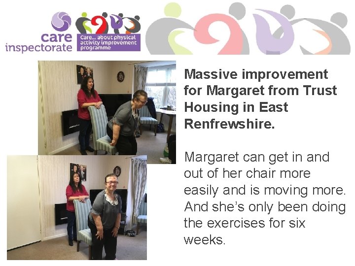 Massive improvement for Margaret from Trust Housing in East Renfrewshire. Margaret can get in