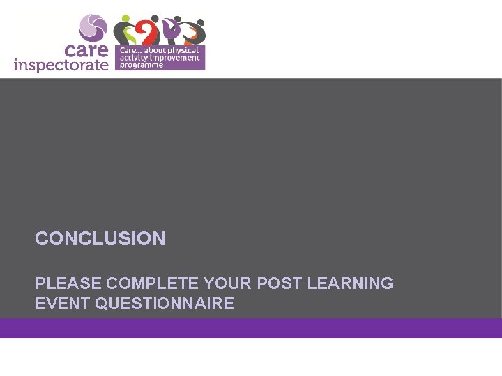 MODEL FOR IMPROVEMENT AND PDSA CYCLES CONCLUSION PLEASE COMPLETE YOUR POST LEARNING EVENT QUESTIONNAIRE