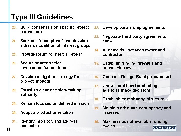 Type III Guidelines 23. 24. 32. Develop partnership agreements 33. Negotiate third-party agreements early