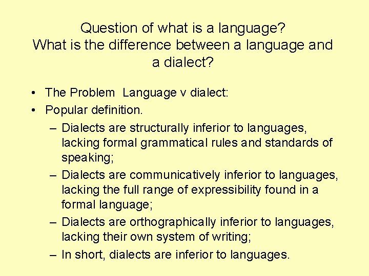 Question of what is a language? What is the difference between a language and