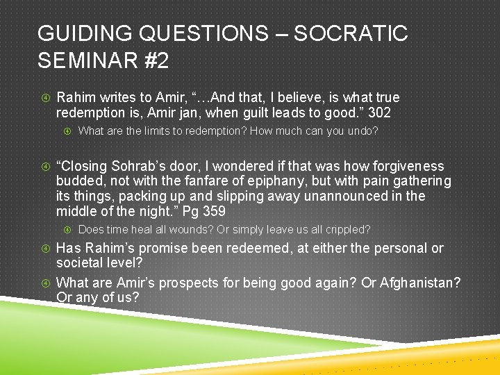 GUIDING QUESTIONS – SOCRATIC SEMINAR #2 Rahim writes to Amir, “…And that, I believe,