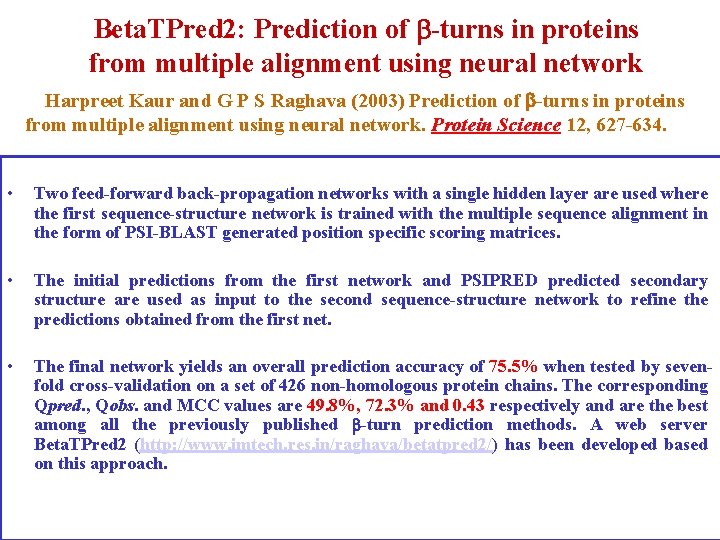 Beta. TPred 2: Prediction of -turns in proteins from multiple alignment using neural network