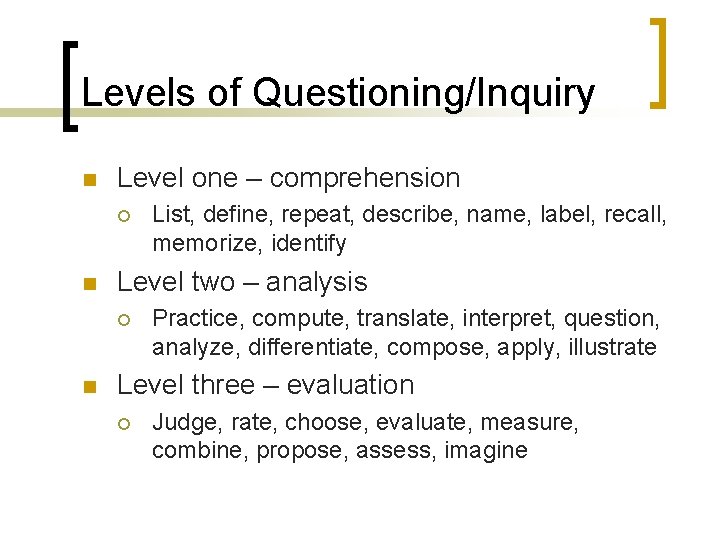 Costas Levels Of Inquiry Levels Of Questioninginquiry N