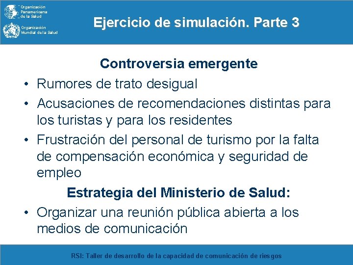 Organización Panamericana de la Salud Organización Mundial de la Salud • • Ejercicio de