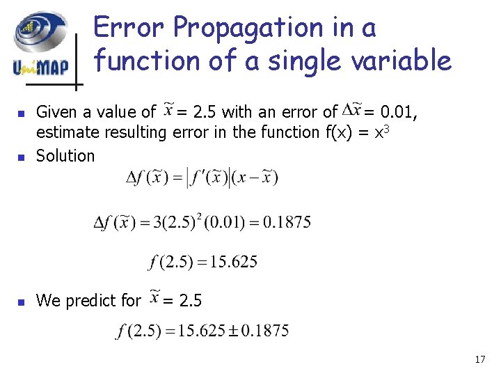 Error Propagation in a function of a single variable n Given a value of