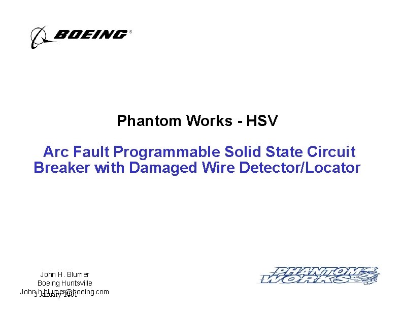Phantom Works - HSV Arc Fault Programmable Solid State Circuit Breaker with Damaged Wire